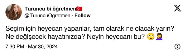 Hatta seçim için heyecanlı olanlara şaşıranlar dahi oldu.