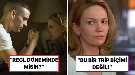 Erkekler Tarafından Söylendiğinde Kadınları Çileden Çıkaran 15 Söz