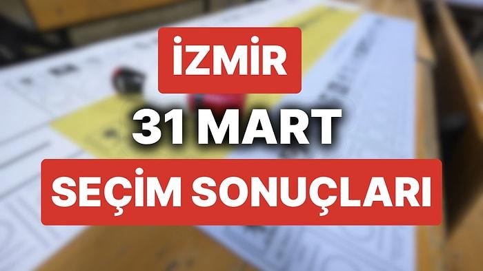 İzmir Seçim Sonuçları: 31 Mart 2024 İzmir Yerel Seçim Sonuçları! İzmir'de Belediye Seçimlerini Kim Kazandı?