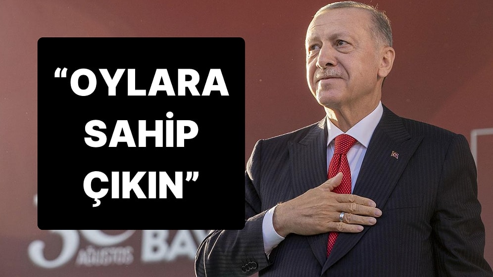 Cumhurbaşkanı Erdoğan’dan Seçim Açıklaması: “Sandıkların Başından Ayrılmayın”