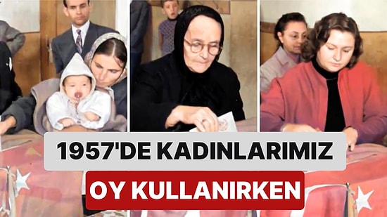 1957 Yılında Gerçekleştirilen Seçimlerde Kadınlarımızın Oy Kullandığı Anların Renklendirilmiş Görüntüsü