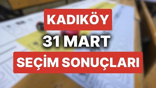 Kadıköy Seçim Sonuçları: 31 Mart 2024 Kadıköy Yerel Seçim Sonuçları! Kadıköy'de Seçimleri Kim Kazandı?