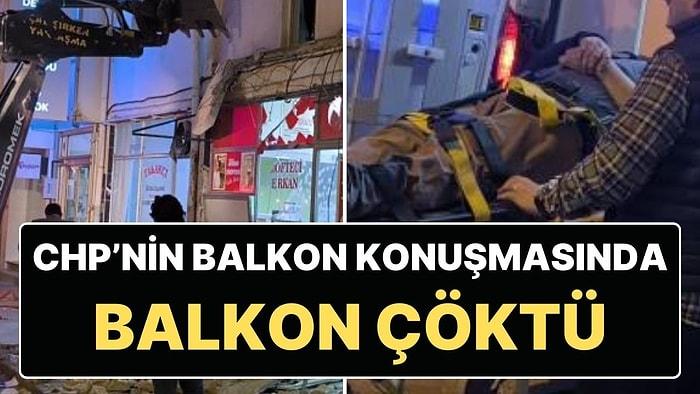 Denizli'de CHP'nin Balkon Konuşması Sırasında Felaket: Balkon Çöktü, 3'ü Ağır 8 Kişi Yaralandı