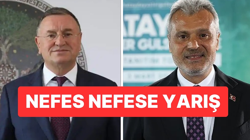 Hatay’da Nefes Kesen Yarış: AK Parti mi CHP mi Kazacak?