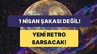 Koç Burcundaki Merkür Retrosuyla Kaos Zirve Görecek!