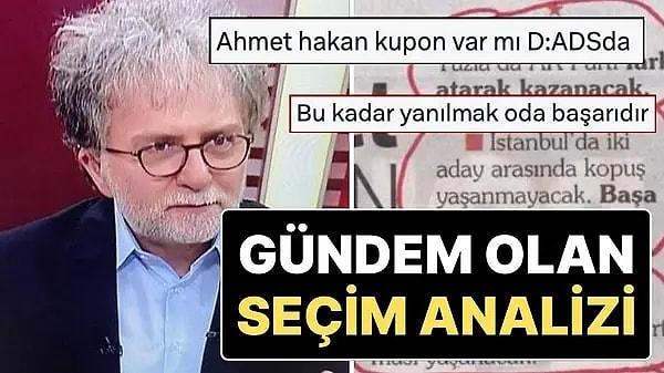 Hürriyet Gazetesi Genel Yayın Yönetmeni ve CNN Türk programcısı Ahmet Hakan’ın 17 Mart tarihinde gazetedeki köşesinde yazdığı seçim öngörüleri sosyal medyada gündem oldu.