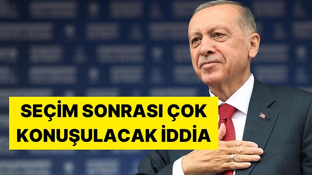 Seçim Sonrası Çok Konuşulacak İddia: Cumhurbaşkanı Erdoğan'ın 7 Bakan'ın İstifasını İsteyeceği İddia Edildi