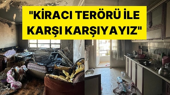 Ev Sahibi-Kiracı Kavgası Büyüyor: Tahliye Davasını Kaybeden Kiracı Evi Ateşe Verdi