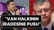 Van'daki Belediye Başkanlığı Krizine Özgür Özel'den Tepki: "Van Halkının İradesine Pusu"