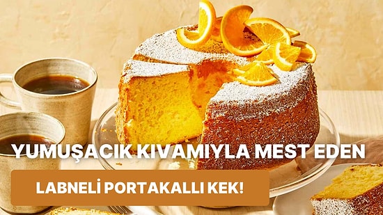 Kalabalık Sofraların Vazgeçilmezi Olacak: Labneli Portakallı Kek Tarifi