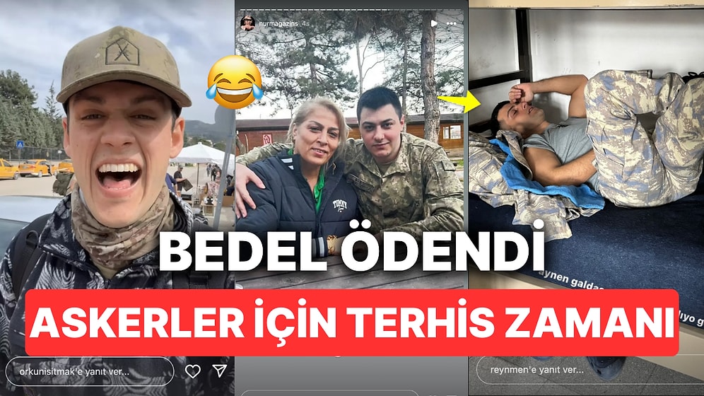 Bugün Terhis Günüydü: Bedelli Askerliğini Bitirip Vatan Borcunu Ödeyen Fenomenlerin "Döndük" Mesajları