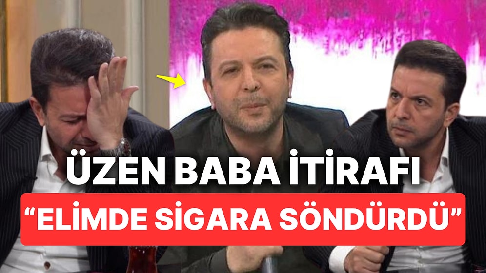 Babasından Kendisine Kalan Tek Şeyin Sigara Yanığı İzi Olduğunu Söyleyen Nihat Doğan'ın Acı İtirafı