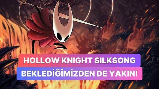 Hollow Knight Silksong'un Çıkışının Yakın Olduğuna Dair Umutlandıran Gelişme