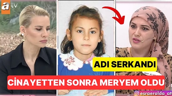 8 Yaşındaki Hasret Karakoç'u Diri Diri Gömen Meryem Esra Erol'da Aldatma Hikayesiyle Ortaya Çıktı