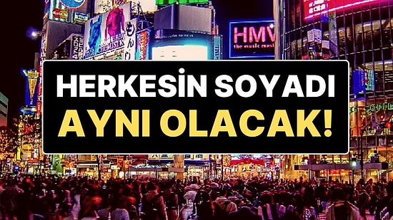 500 yıl Sonra Japonya’daki Herkesin Soyadı ‘Sato’ Olabilir!