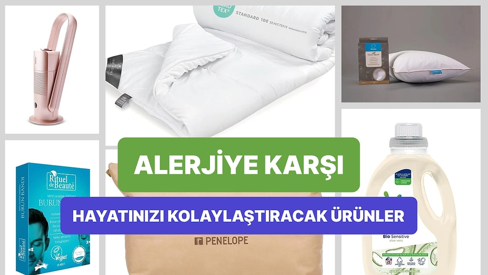 Baharın Gelişiyle Artan Alerji Sorunlarına Karşı Hayatınızı Kolaylaştıracak Ürünler