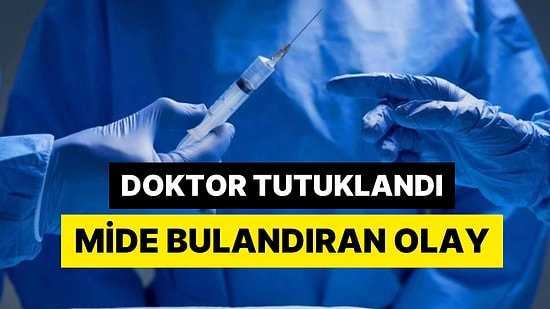 Hastanede Korkunç Olay! Narkoz Altındaki Hastaya Cinsel Saldırı: Doktor Tutuklandı