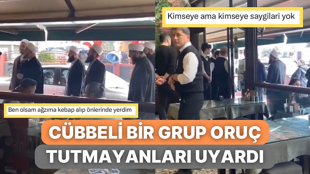 Cübbeli Bir Grubun Restoran Müşterilerini Oruç Tutmadıkları İçin Uyardığı Anlar Büyük Yankı Uyandırdı