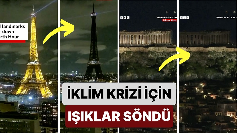 İklim Krizi İçin Gerçekleştirilen Etkinlikte Dünyanın Önemli Yapılarının Işıkları Bir Saatliğine Kapatıldı