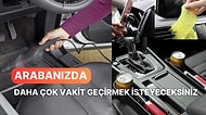 Günün Büyük Bir Kısmını Arabada Geçiriyorsanız Bu 13 Ürün Arabanızı Tekrar Sevmenizi Sağlayacak!