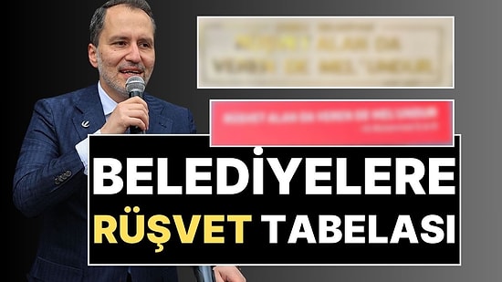 Yeniden Refahlı Başkanlar Kazandığı Belediyelere "Rüşvet" Tabelası Asmaya Başladı!