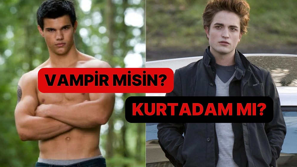 Vampir misin Kurtadam mı?