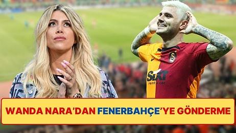 Wanda Nara Sahadan Çekilen Fenerbahçe'ye Gönderme Yaptı: "Futbol Cesurlar İçindir!"