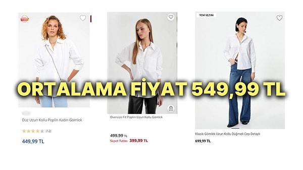 TÜİK'in 2022 yılından bu yana açıklamadığı fiyat dosyasında ise kadın gömlek (4 mevsim giyilen ve alınan bir ürün olduğundan düz beyaz bir gömlek) yaklaşık 69 TL görünürken, Türkiye'de 3 yerli ve en yaygın markanın bu sezon kadın gömleğinde fiyat ortalaması 549,99 TL! Kısaca fiyat artışı yüzde 697,84 oranında bir artış var.