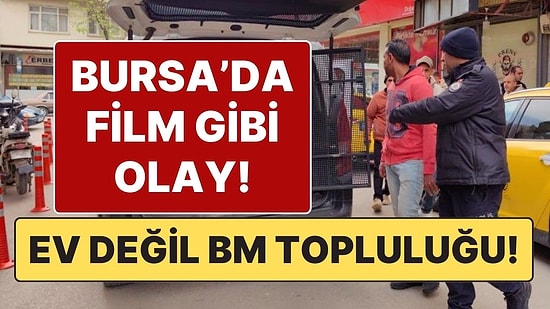 Yer Bursa: Ev Sahibi Suriyeli, Kiracı Faslı, Diğer Kiracılar; 5 Mısırlı, 1 Faslı, 5 Suriyeli Kaçak Göçmen!