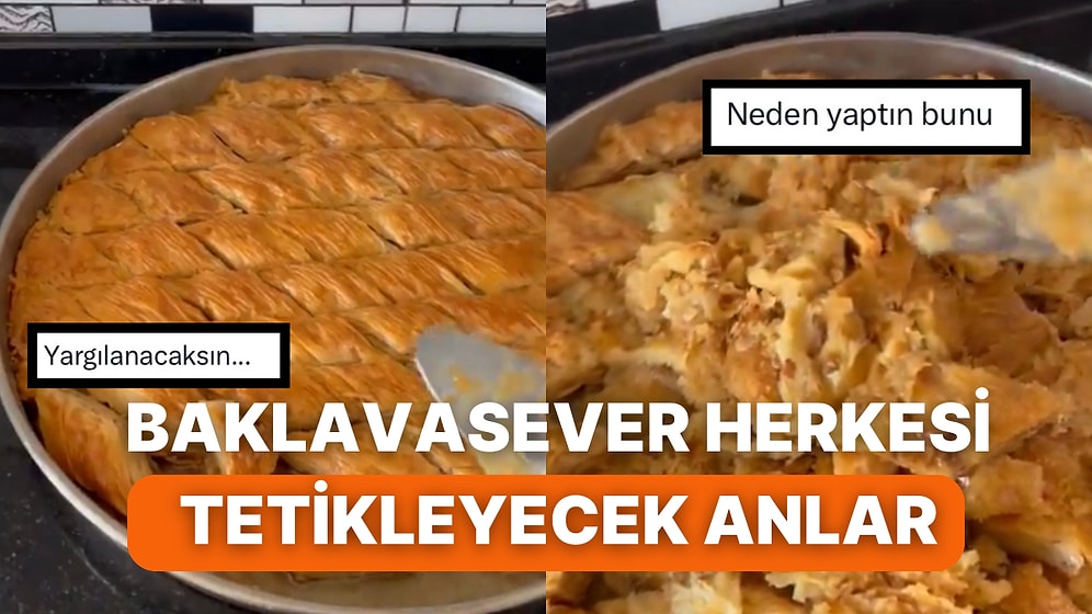Bir Sosyal Medya Kullanıcısı Ev Baklavasına Yaptıklarıyla Sert Eleştirilerin Hedefi Oldu