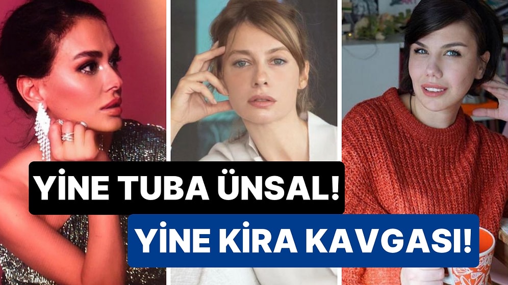 Pucca'yla Kira Yüzünden Papaz Olmuştu: Tuba Ünsal'ın Ayşe Hatun Önal'la da Aynı Sorunu Yaşadığı İddia Edildi