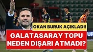 Okan Buruk Sessizliğini Bozdu: Galatasaray Süper Kupa Maçında Topu Neden Dışarı Atmadı?