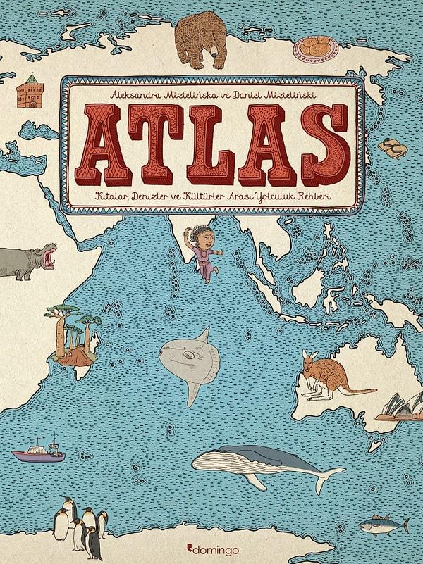 Atlas: Kıtalar, Denizler ve Kültürler Arası Yolculuk Rehberi