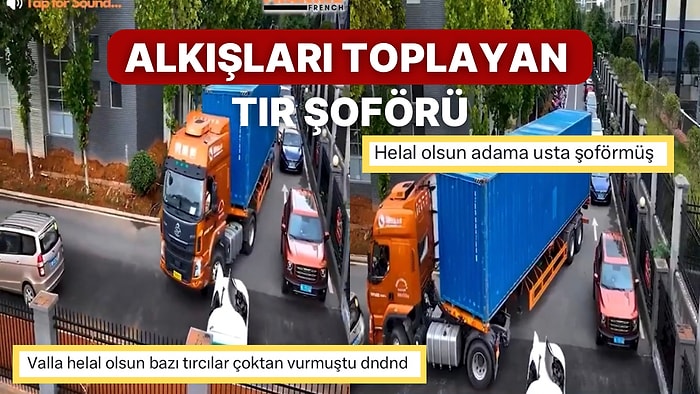 Navigasyon Sebebiyle Dar Yola Giren Tır Şoförü Ustalığını Konuşturarak Kendine Hayran Bıraktı