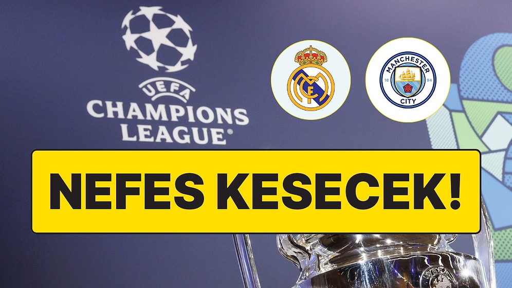 Futbola Doyduğumuz Şampiyonlar Ligi'nde Çeyrek Final Maçları Başlıyor!