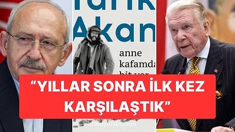 Kemal Kılıçdaroğlu ve Uğur Dündar Kavgası: Tarık Akan Kitabında Uğur Dündar’ı Böyle Anlatmış