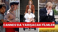 77. Cannes Film Festivali'nde Yarışacak Filmler Belli Oldu