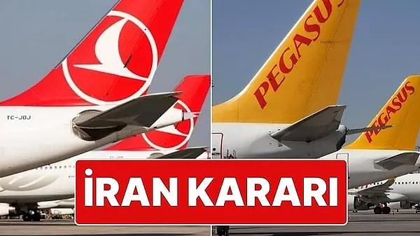 THY'nin İstanbul'dan Tahran ve İsfahan'a giden uçakları, Türkiye'den çıkmadan İstanbul'a geri çağırıldı. Pegasus Havayolları ise İran'a bugün ve yarın yapılacak olan seferlerin iptal edildiğini açıkladı.