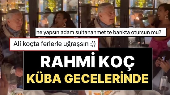 Rahmi Koç Küba Gecelerinde: Dansı Sosyal Medyada Gündem Oldu