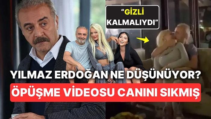 Cansu Taşkın'la Öpüştüğü Video Gündem Olan Yılmaz Erdoğan'ın Canı Çok Sıkkınmış!