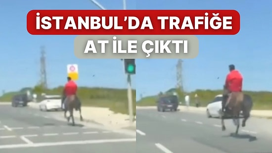 İstanbul Arnavutköy’de Trafiğe At ile Çıkan Bir Adam Dikkat Çekti