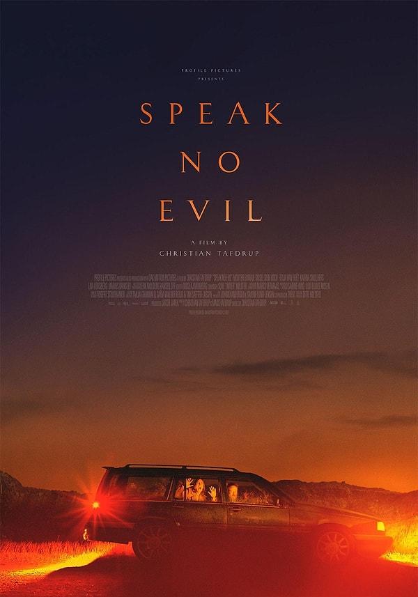 Danimarkalı yönetmen Christian Tafdrup tarafından yönetilen 'Speak No Evil', 2022 yılına damga vurmuş filmlerden biri.