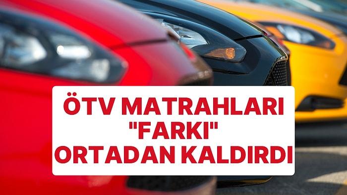 Otomobil Alacaklar Dikkat: ÖTV Matrahları "Farkı" Ortadan Kaldırdı