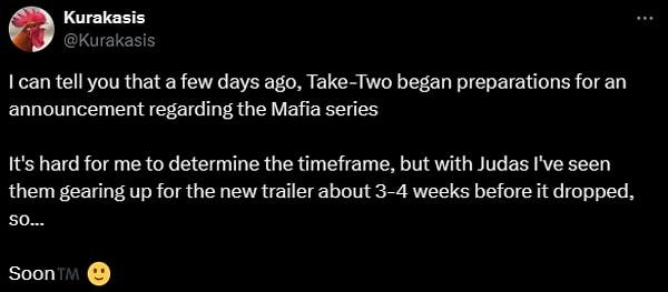 X platformunda yaptığı sızıntılar ile ünlenen Kurakasis isimli hesaba göre yeni Mafia oyununun duyurusuna hazırlanılıyor.
