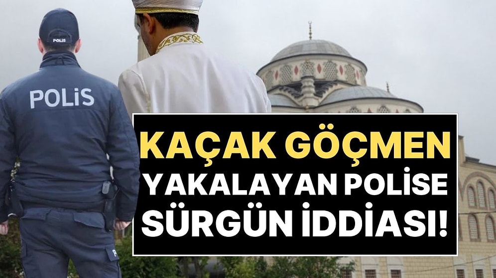 Camide Kaçak Göçmen Yakalayan Polis, İmam Tarafından Sürdürüldü İddiası!