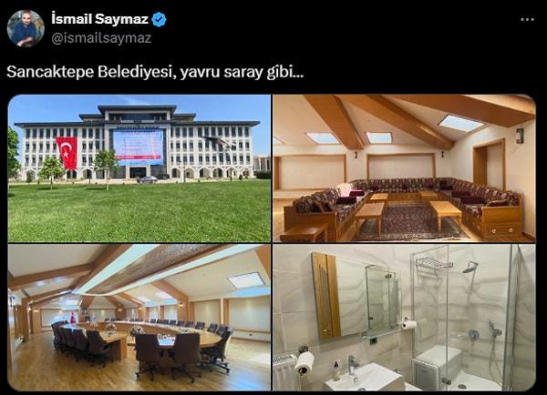 Son olarak bina içerisinden kareleri sosyal medya hesabından paylaşan Saymaz, 'Sancaktepe Belediyesi, yavru saray gibi…' notunu düştü.