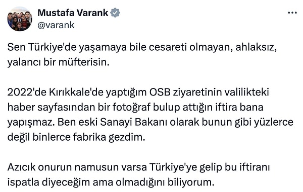 Varank'tan bu iddialara sert bir yanıt geldi ve Cihan'ı korkaklıkla suçladı.