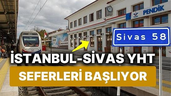 İstanbul-Sivas YHT Seferleri Ne Zaman Başlıyor? Sivas'tan İstanbul'a Aktarmasız YHT Durakları ve Seferleri