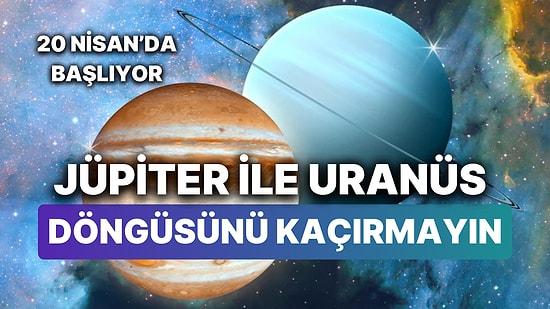 Astrologlar Uyarıyor: Sakın Kaçırmayın! 20 Nisan'da Jüpiter ile Uranüs Döngüsü Boğa Burcunda Başlıyor!