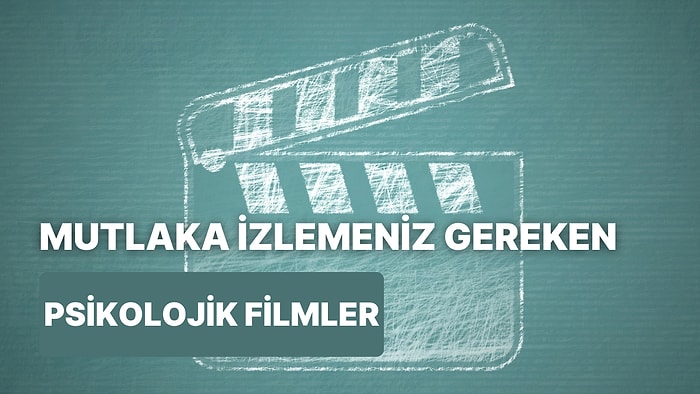 Muhtemelen Adını Bile Duymadığınız Ama İzledikten Sonra “İyi ki İzlemişim” Diyeceğiniz Psikolojik Filmler